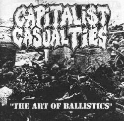 Capitalist Casualties : The Art of Ballistics